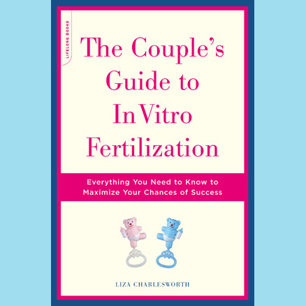 book cover: The Couples Guide to In Vitro Fertilization